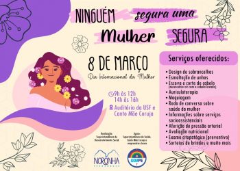 Fernando de Noronha celebra o Dia Internacional da Mulher com serviços de saúde e beleza para o público feminino