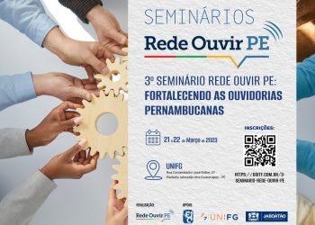 Ouvidoria de Caruaru participará do 3º Seminário Rede Ouvir PE: Fortalecendo as Ouvidorias Pernambucanas