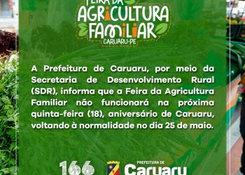 Feira de Agricultura Familiar não funcionará no dia 18 de maio, aniversário de Caruaru