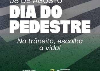 AMTTC comemora Dia do Pedestre com ações educativas