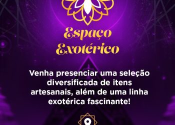 ‘Espaço Exotérico’ irá reunir apreciadores da natureza e do bem-estar no Caruaru Shopping