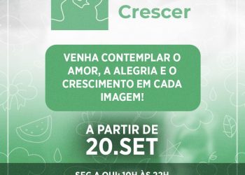 “Me Veja Crescer” no Caruaru Shopping