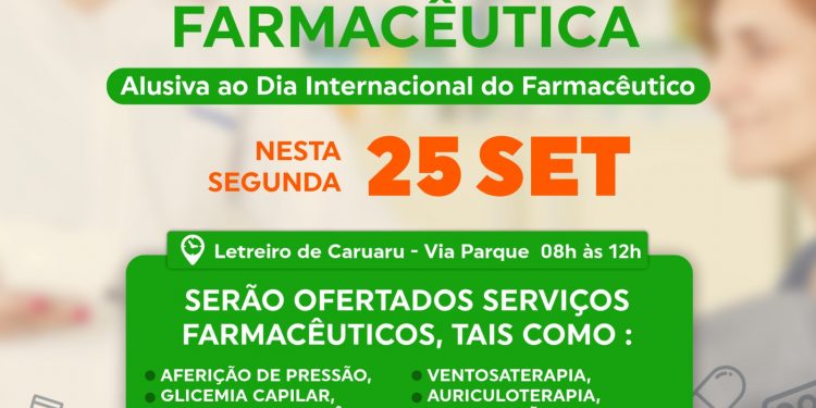Dia Internacional do Farmacêutico será comemorado com oferta de serviços gratuitos em Caruaru