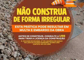 Prefeitura de Caruaru realiza campanha de conscientização para evitar construção de obras irregulares