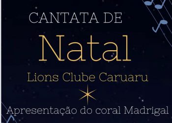 Lions Clube Caruaru promove Cantata Natalina