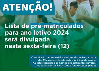 Secretaria de Educação de Caruaru divulga lista de pré-matriculados para ano letivo 2024