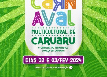 Prefeitura de Caruaru divulga programação completa do Pré-Carnaval Multicultural 2024