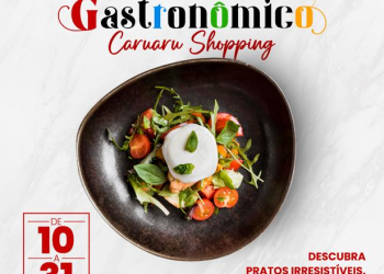 Caruaru Shopping promove seu 1° Festival Gastronômico
