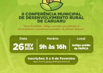 Inscrições para a II Conferência Municipal de Desenvolvimento Rural de Caruaru começam nesta segunda-feira (05)
