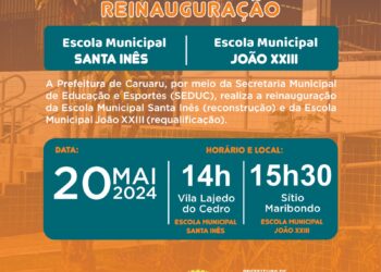 Reinaugurações das escolas municipais Santa Inês e João XXIII