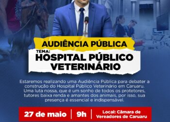 Anderson Correia solicita e audiência pública sobre o Hospital Público Veterinário de Caruaru será na segunda (27)