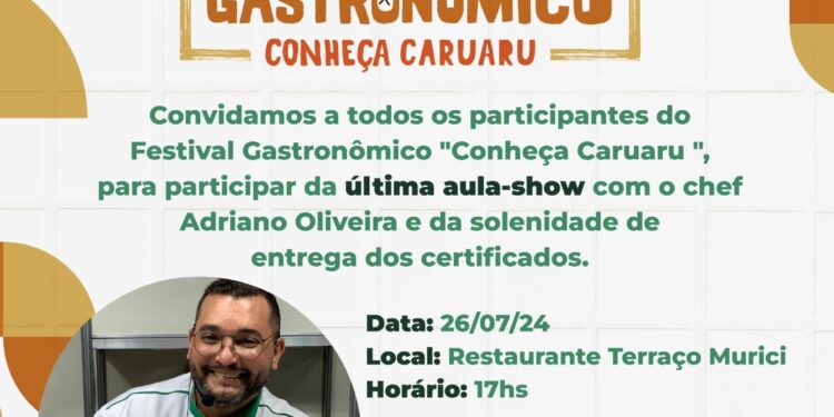 Festival Gastronômico “Conheça Caruaru” chega à reta final com última aula-show e entrega de certificados