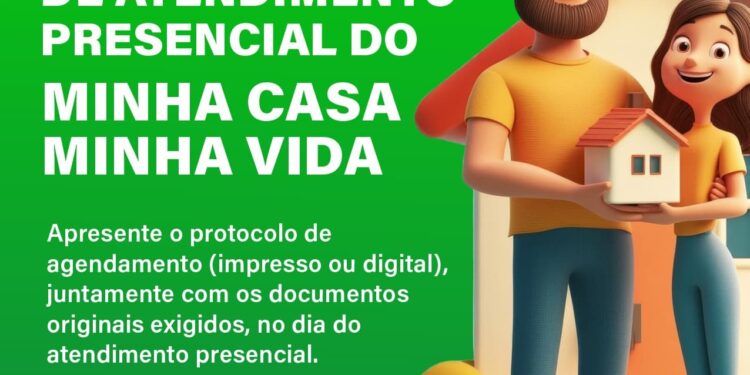 Atendimentos presenciais agendados para o Programa Minha Casa, Minha Vida – Faixa 1 serão reprogramados