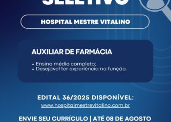 Hospital Mestre Vitalino abre seleção para Auxiliar de Farmácia