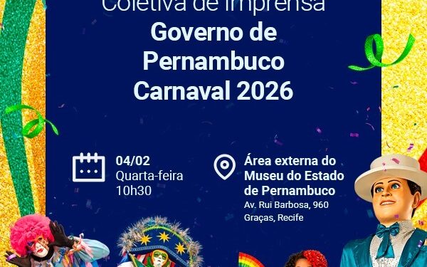 Governo do Estado realiza coletiva de imprensa sobre as ações do Carnaval