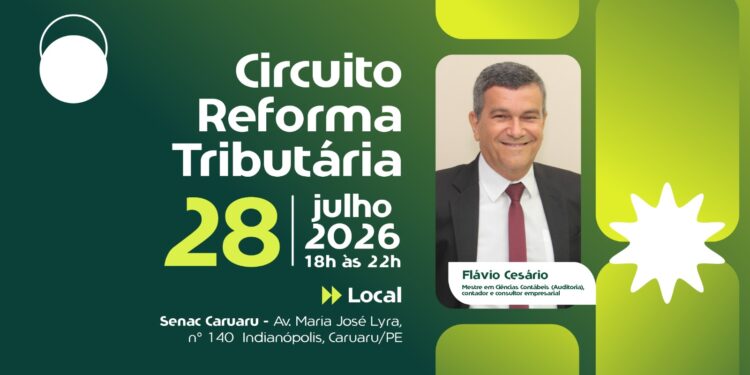 Circuito de Reforma Tributária realizado pela Fecomércio-PE chega a Caruaru com orientações práticas para empresas