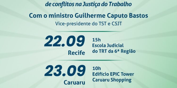 Pela primeira vez em Caruaru, vice-presidente do TST e do CSJT participa de evento sobre conciliação.